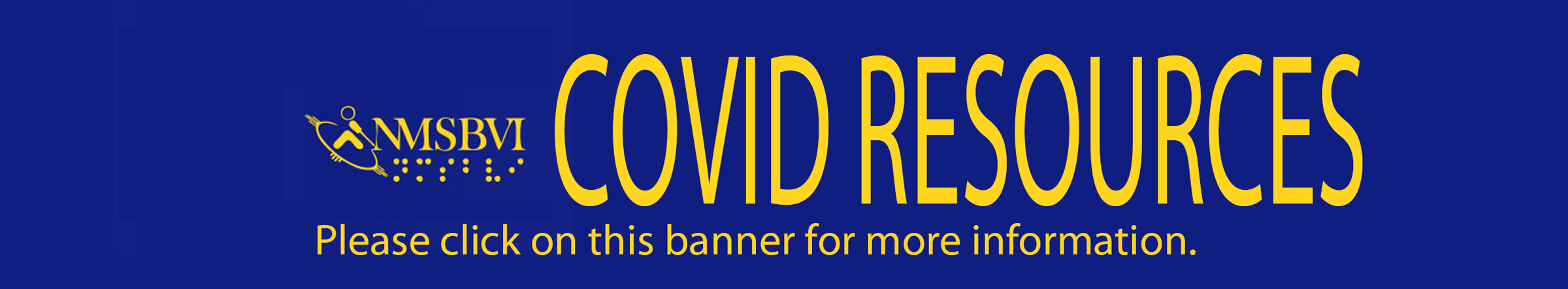 NMSBVI Covid resources Banner NMSBVI Covid resources Banner